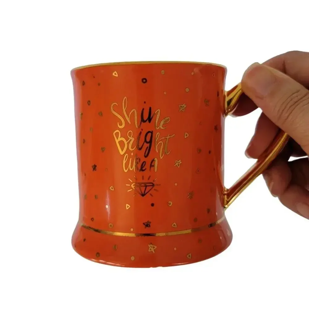 Shine Bright Like a Diamond Inspirational Coffee Mug Orange Gold Handle Gift